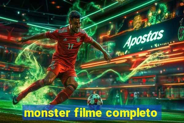 monster filme completo